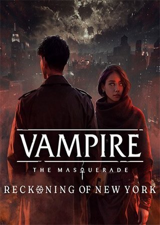 Vampire: The Masquerade - Reckoning of New York (2024) PC RePack от FitGirl Скачать Торрент Бесплатно