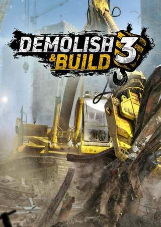 Demolish & Build 3 (2024) PC RePack от FitGirl Скачать Торрент Бесплатно