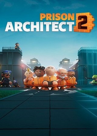 Prison Architect 2 (2025) PC Скачать Торрент Бесплатно