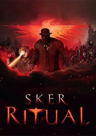 Sker Ritual: Ultimate Edition (2024) PC RePack от FitGirl