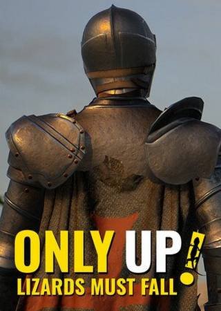 Only Up: Lizards Must Fall (2025) PC RePack от SeleZen