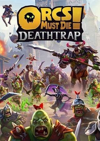 Orcs Must Die 4: Deathtrap (2025) PC RePack от FitGirl