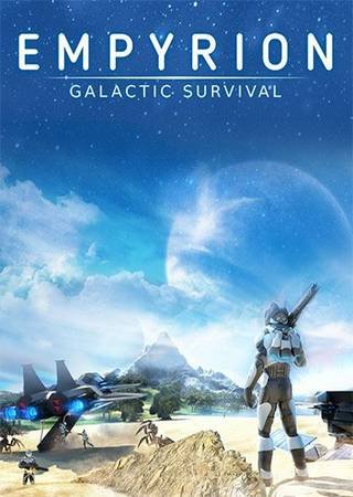 Empyrion: Galactic Survival - Complete Edition (2020) PC RePack от FitGirl