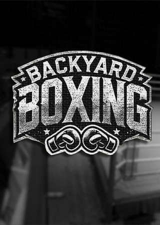 Backyard Boxing (2025) PC RePack от FitGirl